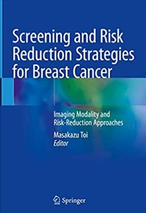 Screening and Risk Reduction Strategies for Breast Cancer 2023（乳腺癌的筛查和降低风险策略）