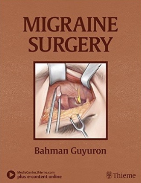 Migraine surgery_by Guyuron, Bahman 2018（偏头痛手术）