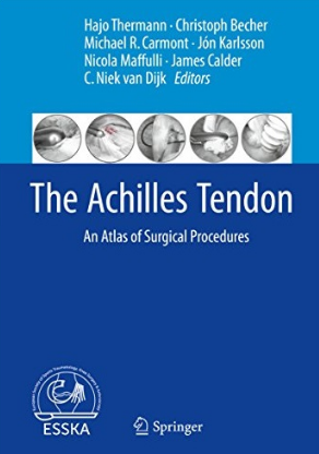 The Achilles Tendon_ An Atlas of Surgical 2017（跟腱外科图谱）