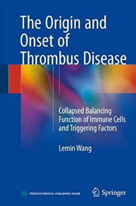 The Origin and Onset of Thrombus Disease 2018（血栓疾病的起源和发病）