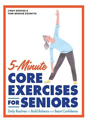 5-Minute Core Exercises for Seniors Daily Routines to Build Balance and Boost Confidence 2021（5分钟的核心锻炼老年人的日常生活，建立平衡和提高信心）