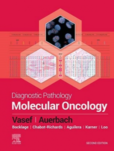 Diagnostic Pathology Molecular Oncology 2nd Edition 2019（分子肿瘤诊断病理学第2版）