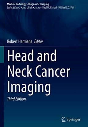 Head and Neck Cancer Imaging 3rd Edition 2021（头颈部肿瘤影像学 第3版）