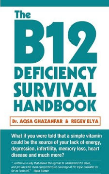 The B12 Deficiency Survival Handbook（维生素B12缺乏生存手册）