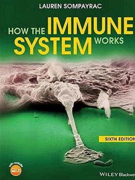 How the Immune System Works 6th Edition 2019（免疫系统如何工作 第6版）