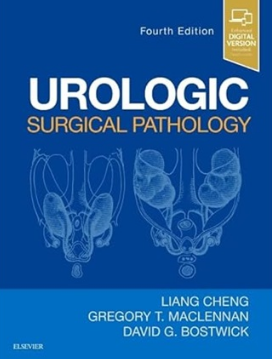 Urologic Surgical Pathology 4th Edition 2019（泌尿外科病理学 第4版）