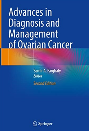 Advances in Diagnosis and Management of Ovarian Cancer 2nd Edition 2022（卵巢癌诊断和治疗进展 第2版）