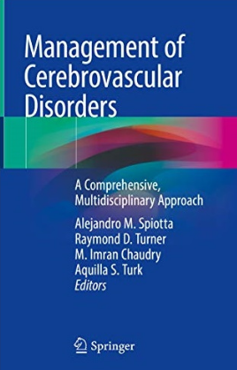 Management of Cerebrovascular Disorders A Comprehensive, Multidisciplinary Approach 2019（脑血管疾病多学科评估与治疗）