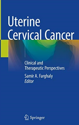 Uterine Cervical Cancer_ Clinical and Therapeutic Perspectives 2019（子宫颈癌临床和治疗前景）