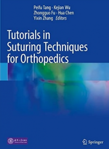 Tutorials in Suturing Techniques for Orthopedics 2021（骨科缝合技术教程）