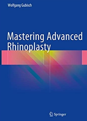 Mastering Advanced Rhinoplasty 2017（掌握先进的鼻整形术）