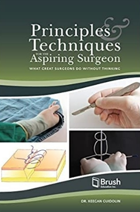 Principles and Techniques for the Aspiring Surgeon 2022（理想外科医生的原则和技巧）