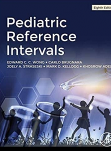 Pediatric reference intervals 8th Edition 2020（儿科检验数值参考范围）