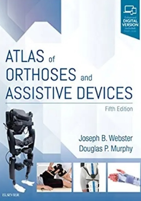 Atlas of Orthoses and Assistive Devices 5th Edition 2017（矫形器及辅助器具图谱 第5版）