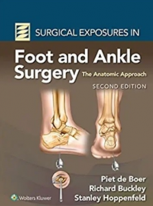 Surgical Exposures in Foot and Ankle Surgery_ The Anatomic Approach 2nd Edition 2022（足踝外科手术暴露 解剖学方法 第二版）