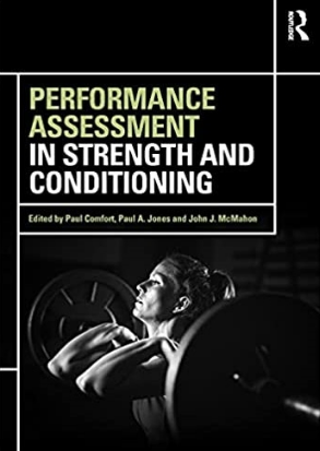 Performance Assessment in Strength and Conditioning 2018（力量与体能的表现评估）