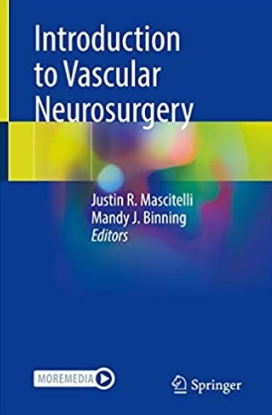 Introduction to Vascular Neurosurgery 2022（血管神经外科导论）