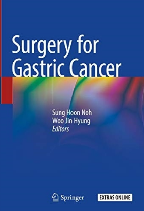 Surgery for Gastric Cancer 2019（胃癌手术）