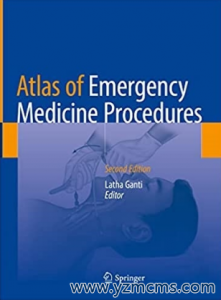 Atlas of Emergency Medicine Procedures 2nd Edition 2022（急诊医学程序图谱 第2版）