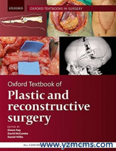 Oxford Textbook of Plastic and Reconstructive Surgery 2021（牛津整形与重建外科）