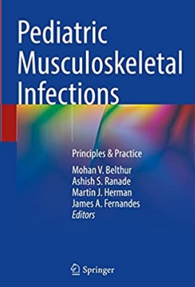 Pediatric Musculoskeletal Infections Principles Practice 2022（儿科肌肉骨骼感染原则实践）