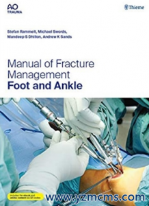 Manual of Fracture Management - Foot and Ankle 2019（骨折管理手册-足和踝关节）