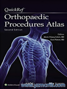 QuickRef Orthopaedic Procedures Atlas 2nd Edition 2020（矫形手术图谱 第2版）