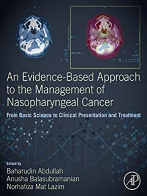 An Evidence-Based Approach to the Management of Nasopharyngeal Cancer -From Basic Science to Clinical Presentation and Treatment 2020（鼻咽癌的循证治疗 从基础科学到临床表现和治疗）