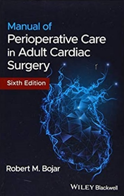 Manual of Perioperative Care in Adult Cardiac Surgery 6th Edition 2021（成人心脏外科围手术期护理手册 第6版）