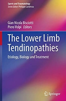 The Lower Limb Tendinopathies_ Etiology, Biology and Treatment（下肢肌腱病 病因、生理及治疗）