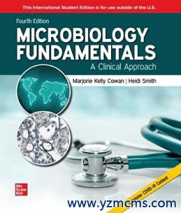 Microbiology Fundamentals A Clinical Approach 4th Edition 2021（微生物学基础与临床方法 第4版）