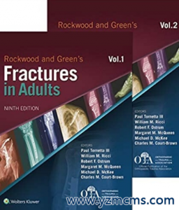 Rockwood and Green’s Fractures in Adults 9th Edition 2020（洛克伍德-格林成人骨折 第9版）