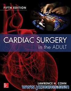 Cardiac Surgery in the Adult 5th Edition（成人心脏外科学）