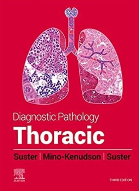 Diagnostic Pathology Thoracic, 3rd Edition 2022（胸部诊断病理学 第3版）