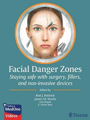 Facial Danger Zones Staying safe with surgery, fillers, and non-invasive devices 2020（面部危险区 美容手术、注射填充、微创治疗风险防范的解剖指引）