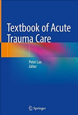 Textbook of Acute Trauma Care 2022（急性创伤护理教程）