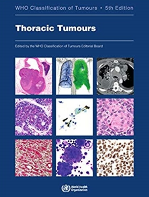 WHO Classification of Tumours 5th Edition Thoracic Tumours 2021（WHO肿瘤分类 第5版 胸部肿瘤 ）