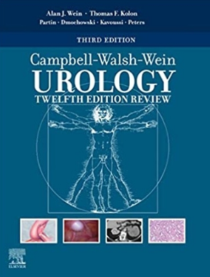 Campbell-Walsh-Wein Urology Twelfth Edition Review 3rd Edition 2020（坎贝尔·沃尔什·魏因 泌尿学 第12版综述 第3版）