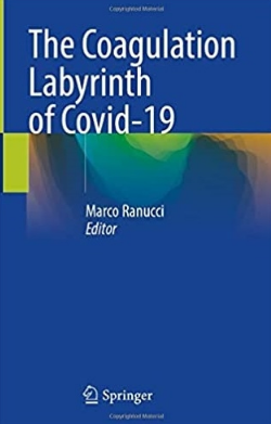 The Coagulation Labyrinth of Covid-19 2021（新冠肺炎的凝血迷路）