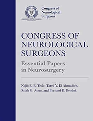 Congress of Neurological Surgeons Essential Papers in Neurosurgery 2020（神经外科医师大会神经外科基本论文）