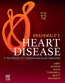 Braunwald’s Heart Disease, 2 Vol Set A Textbook of Cardiovascular Medicine 12th Edition 2021（Braunwald心脏病学 第12版）