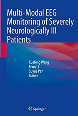 Multi-Modal EEG Monitoring of Severely Neurologically Ill Patients 2021（重症神经疾病患者的多模态脑电图监测）