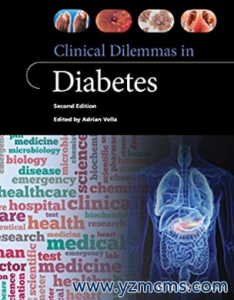 Clinical Dilemmas in Diabetes, 2nd Edition 2021（糖尿病的临床困境 第2版）