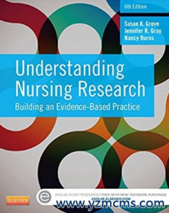 Understanding Nursing Research Building an Evidence-Based Practice 6th Edition（理解护理研究建立循证实践 第6版）