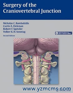 Surgery of the Craniovertebral Junction 2nd Edition（颅椎结合部外科 第2版）