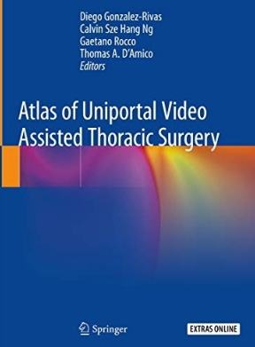 Atlas of Uniportal Video Assisted Thoracic Surgery 2019（单孔胸腔镜辅助胸外科图谱）