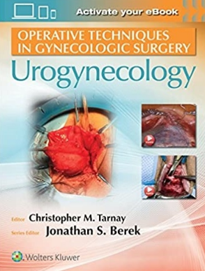 Operative Techniques in Gynecologic Surgery Urogynecology 2019（妇科、泌尿外科的手术技术）