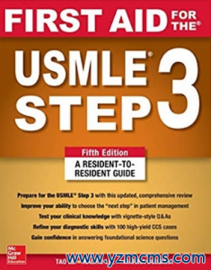 First aid for the USMLE step 3 Fifth Edition