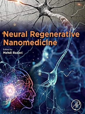 Neural Regenerative Nanomedicine（神经再生纳米医学）