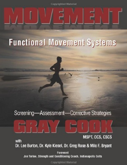 Movement Functional Movement Systems_ Screening, Assessment, Corrective Strategies（动作 功能性动作系统 筛查、评估与纠正策略）